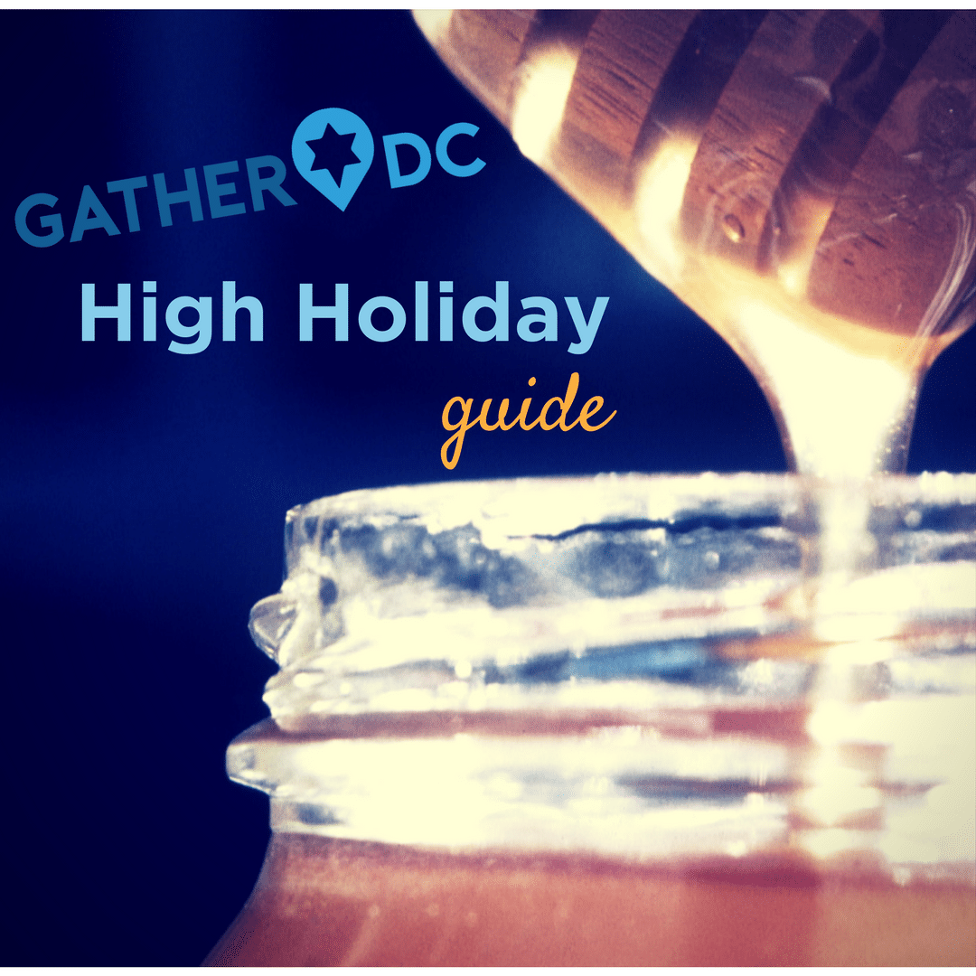 High Holiday Guide for DC 2017 (5778) - GatherDC